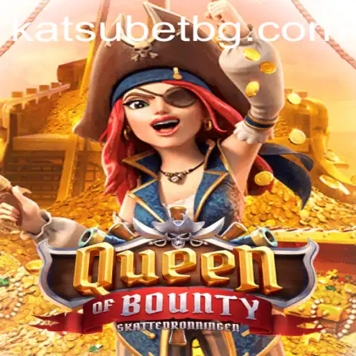Queen of Bounty: A Bounty of Adventure and Excitement in Gaming
